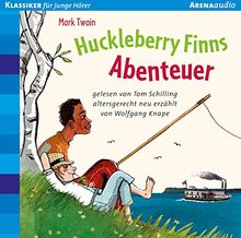 Huckleberry Finns Abenteuer: Arena Audio: Klassiker für junge Hörer