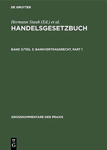 Bankvertragsrecht (Großkommentare der Praxis)