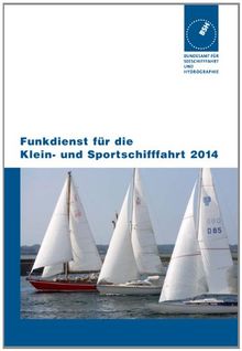 Funkdienst für die Klein- und Sportschifffahrt 2014