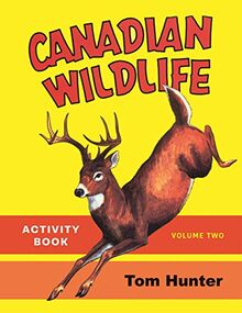 Canadian Wildlife Activity Book: Volume Two