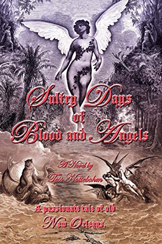 Sultry Days of Blood and Angels