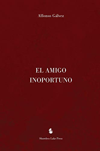 El Amigo Inoportuno