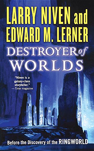 DESTROYER OF WORLDS (Known Space)