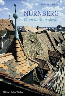 Nürnberg: Die historische Altstadt