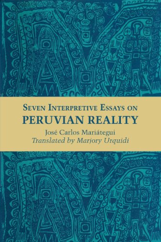 Seven Interpretive Essays on Peruvian Reality (Texas Pan American)