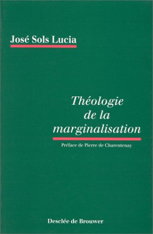 Theologie De La Marginalisation (ddb.christianis)