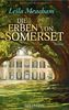 Die Erben von Somerset: Roman