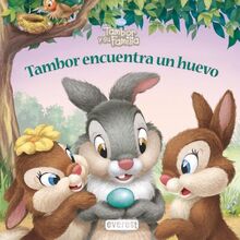 Tambor y su familia. Tambor encuentra un huevo (Tambor y su familia / Álbumes ilustrados)