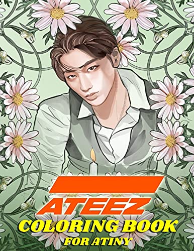 Kpop Ftw Ateez Coloring Book For Atiny, Relaxation, Fun, Creativity,