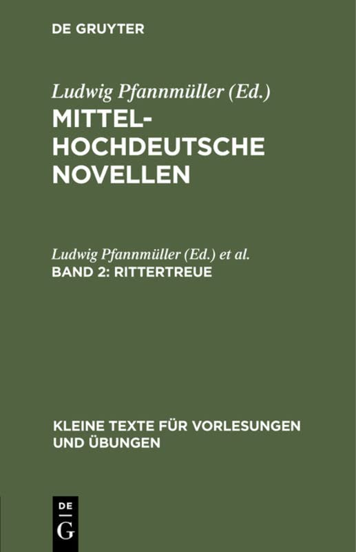 Rittertreue (Kleine Texte für Vorlesungen und Übungen, 95, Band 95)
