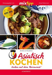 mixtipp: Asiatisch Kochen: Kochen mit dem Thermomix®