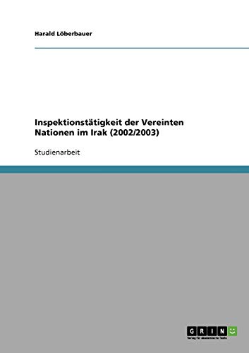 Inspektionstätigkeit der Vereinten Nationen im Irak (2002/2003)