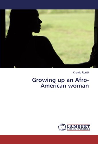 Growing up an Afro-American woman