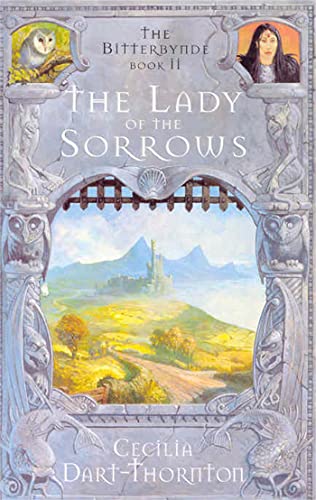 The Lady of the Sorrows (The Bitterbynde Trilogy, 2)