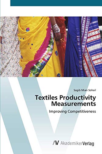 Textiles Productivity Measurements: Improving Competitiveness