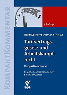 Tarifvertragsgesetz und Arbeitskampfrecht (Kompaktkommentar)