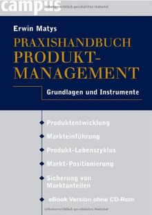 Praxishandbuch Produktmanagement: Grundlagen und Instrumente
