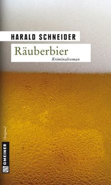 Räuberbier von Schneider, Harald | Buch | Zustand akzeptabel