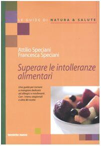 Superare le intolleranze alimentari