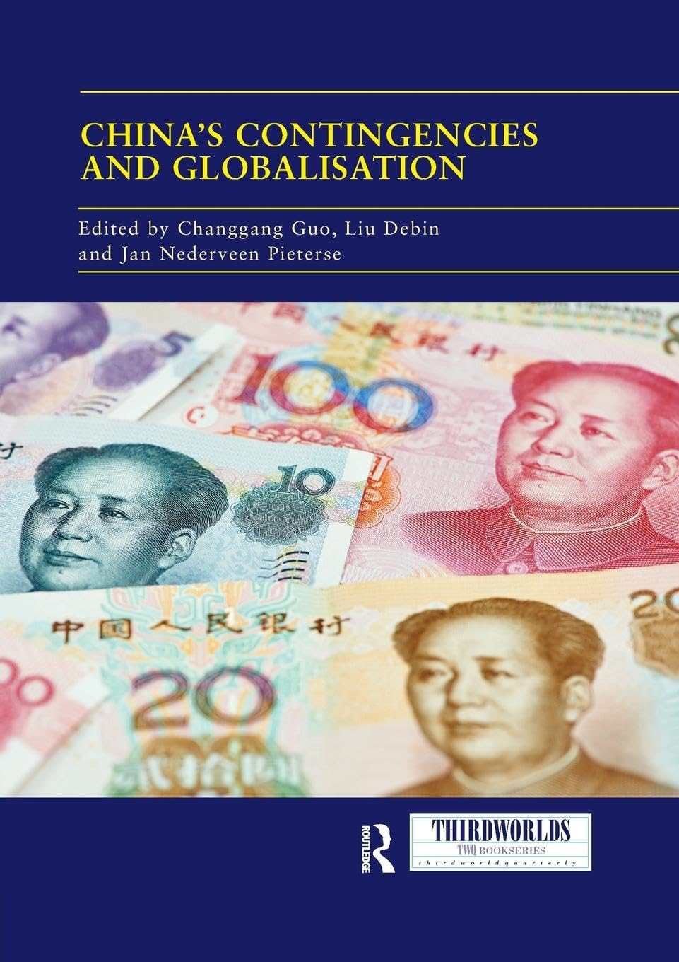 China's Contingencies and Globalization (Thirdworlds)