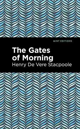 The Gates of Morning (Mint Editions―Romantic Tales)