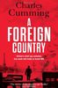 Foreign Country (Thomas Kell Spy Thriller, Band 1)