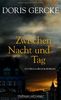 Zwischen Nacht und Tag: Ein Bella-Block-Roman