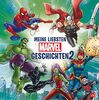 Meine liebsten Marvel-Geschichten 2: Perfekt für Zwischendurch: kurze Vorlesegeschichten für Kinder ab 6 Jahren (Die Marvel-zum-Vorlesen-Reihe, Band 4)