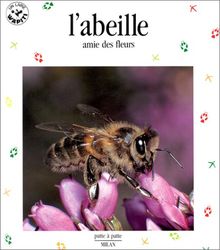 L'abeille : amie des fleurs