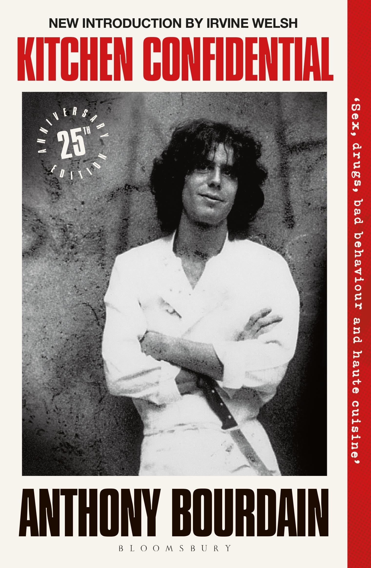 Bourdain, Anthony: Kitchen Confidential. 25th Anniversary Edition