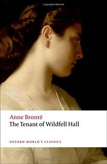 The Tenant of Wildfell Hall (World Classics)