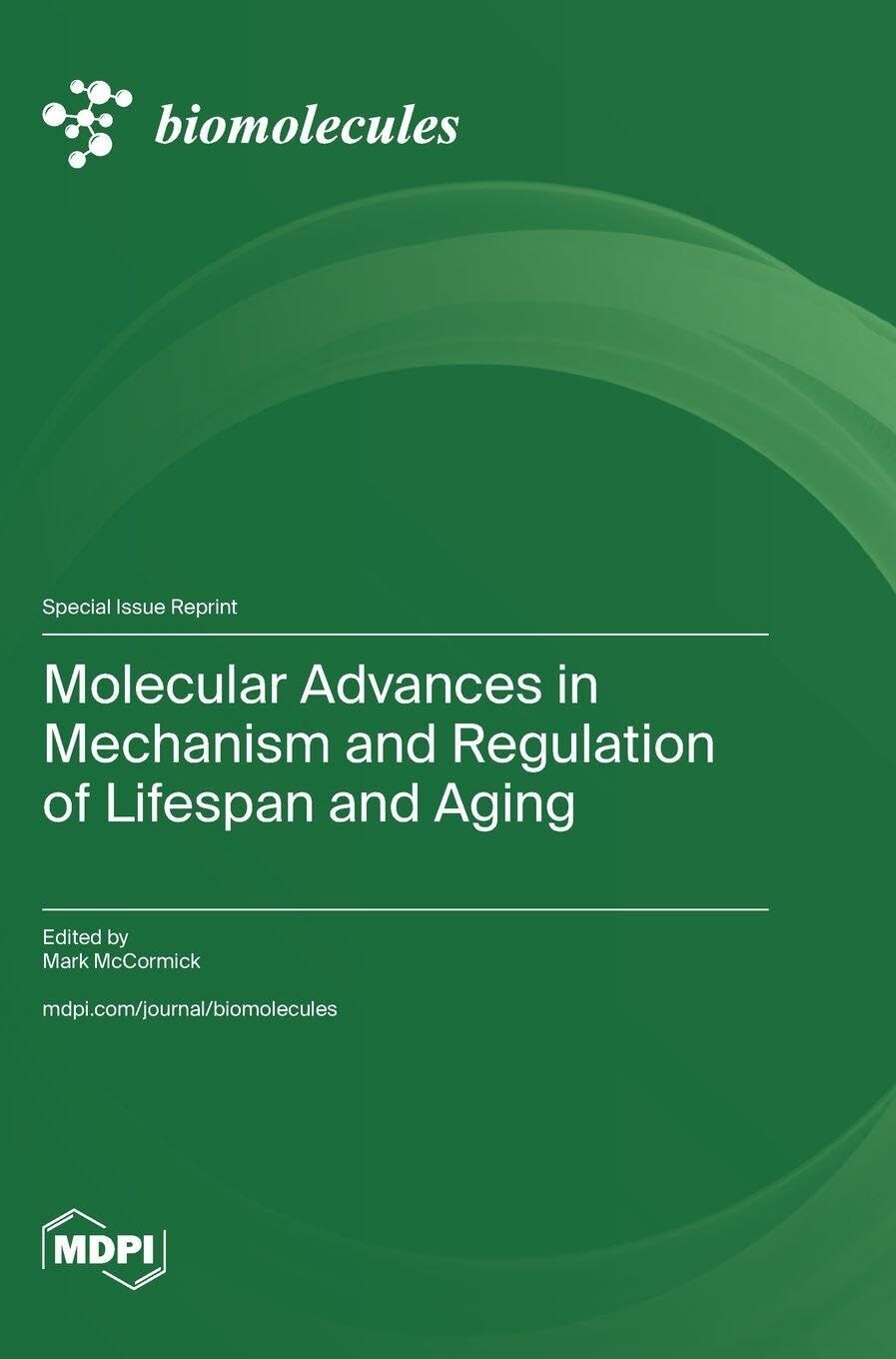 Molecular Advances in Mechanism and Regulation of Lifespan and Aging