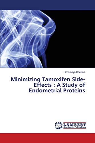 Minimizing Tamoxifen Side-Effects : A Study of Endometrial Proteins