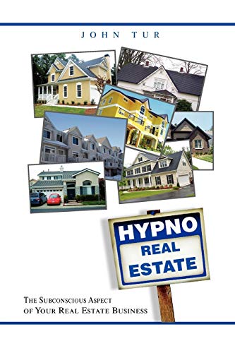 HypnoRealEstate: The Subconscious Aspect of Your Real Estate Business