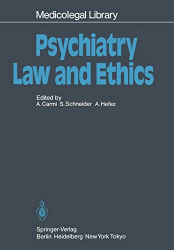 Psychiatry ― Law and Ethics (Medicolegal Library, 5, Band 5)