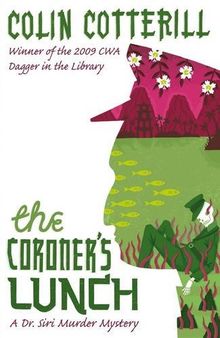The Coroner's Lunch: A Dr Siri Mystery (Dr Siri Paiboun Mystery 1)