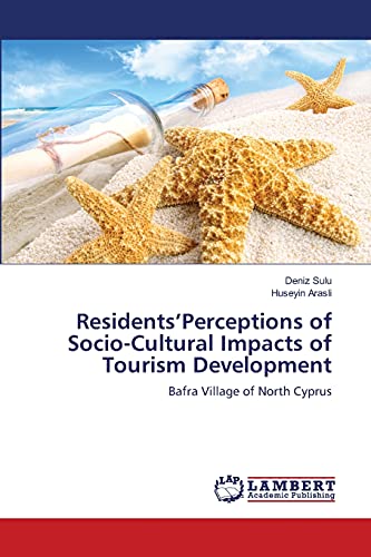 Residents’Perceptions of Socio-Cultural Impacts of Tourism Development: Bafra Village of North Cyprus