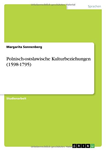 Polnisch-ostslawische Kulturbeziehungen (1598-1795)