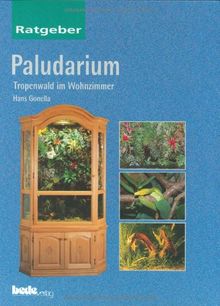 Paludarium, Ratgeber: Der Tropenwald im Wohnzimmer