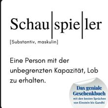 Schauspieler: Das geniale Geschenkbuch mit den besten Sprüchen von Einstein bis Gandhi. Ein perfektes Geschenk zum Geburtstag
