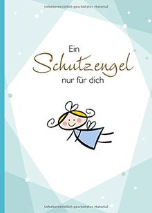 Ein Schutzengel nur für dich (Kleine Geschenke)