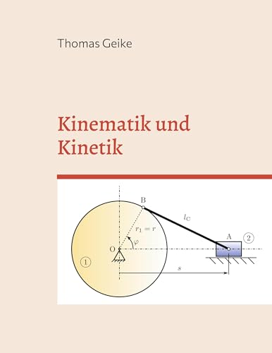 Kinematik und Kinetik: Ein Grundkurs mit Python, Julia und SMath Studio