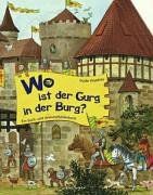 Wo ist der Gurg in der Burg?: Ein Such- und Wimmelbilderbuch