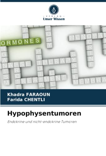 Hypophysentumoren: Endokrine und nicht-endokrine Tumoren