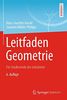 Leitfaden Geometrie: Für Studierende der Lehrämter
