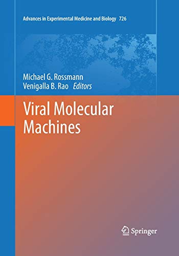 Viral Molecular Machines (Advances in Experimental Medicine and Biology, 726, Band 726)