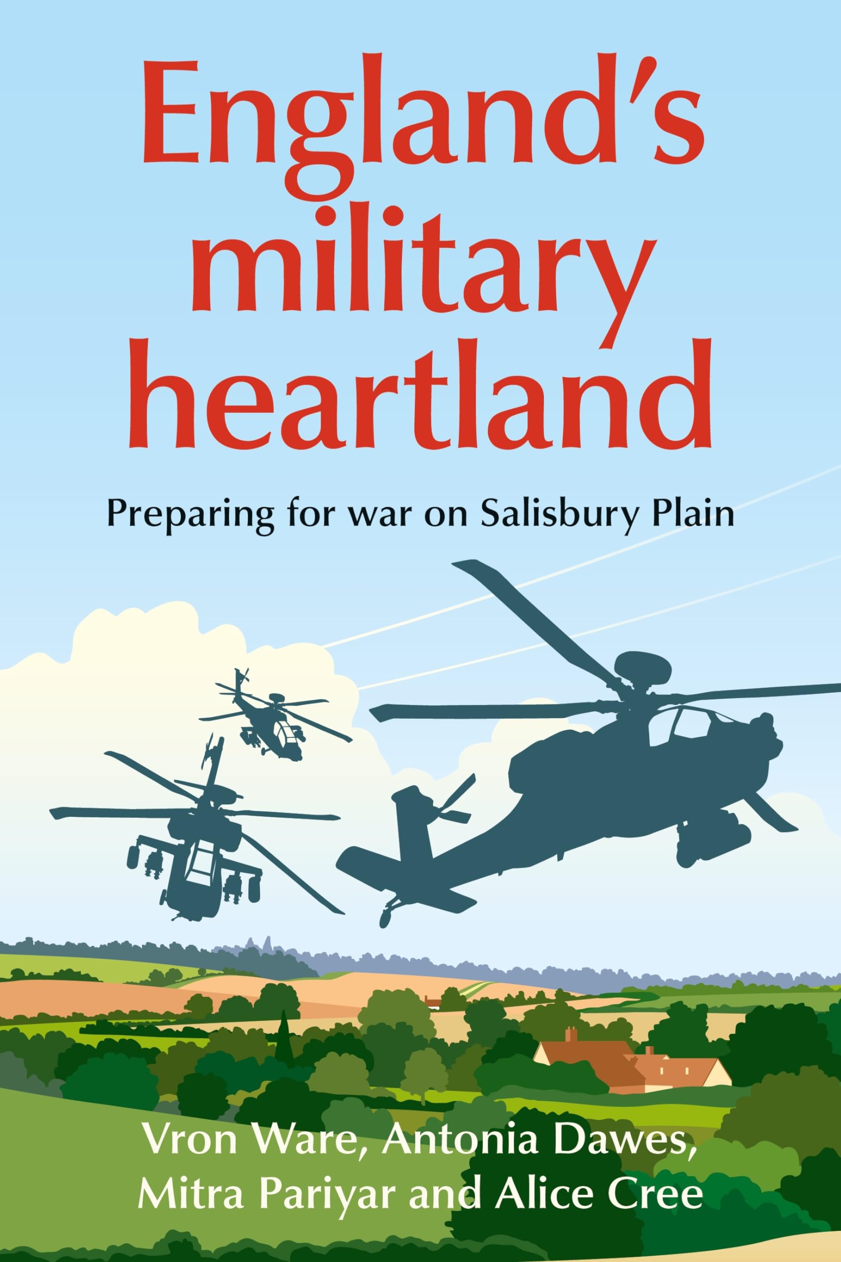 England's military heartland: Preparing for war on Salisbury Plain
