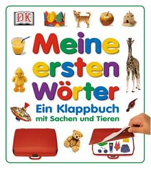Meine ersten Wörter. Ein Klappbuch mit Sachen und Tieren