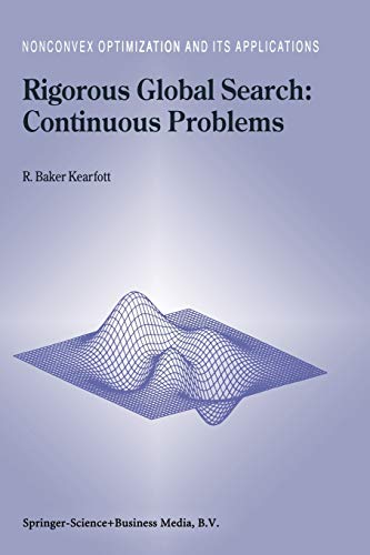 Rigorous Global Search: Continuous Problems (Nonconvex Optimization and Its Applications, 13, Band 13)