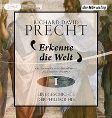 Erkenne die Welt: Eine Geschichte der Philosphie - Band 1 - Antike und Mittelalter